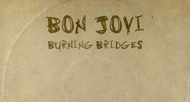 bon jovi burning bridges1