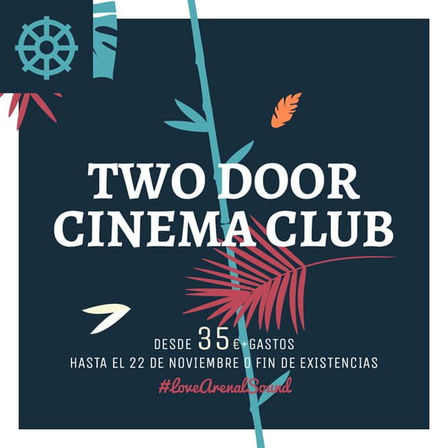 two-door-cinema-club-arenal-sound-2016