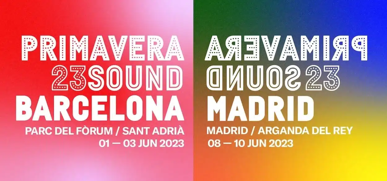 Primavera Sound 2023: cartel completo en Barcelona y Madrid y oferta de entradas
