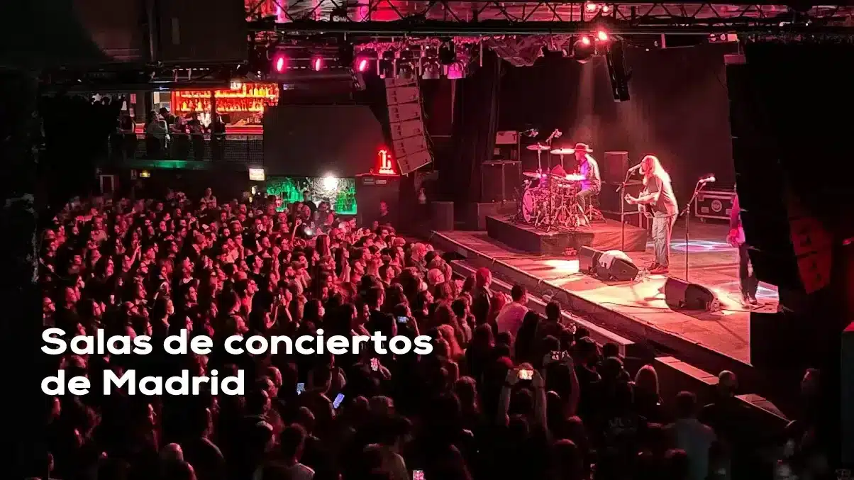 Las salas de conciertos de Madrid más famosas